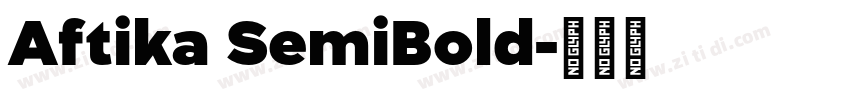 Aftika SemiBold字体转换